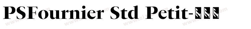 PSFournier Std Petit字体转换